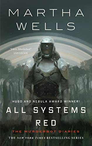 All Systems Red (The Murderbot Diaries 1) cover